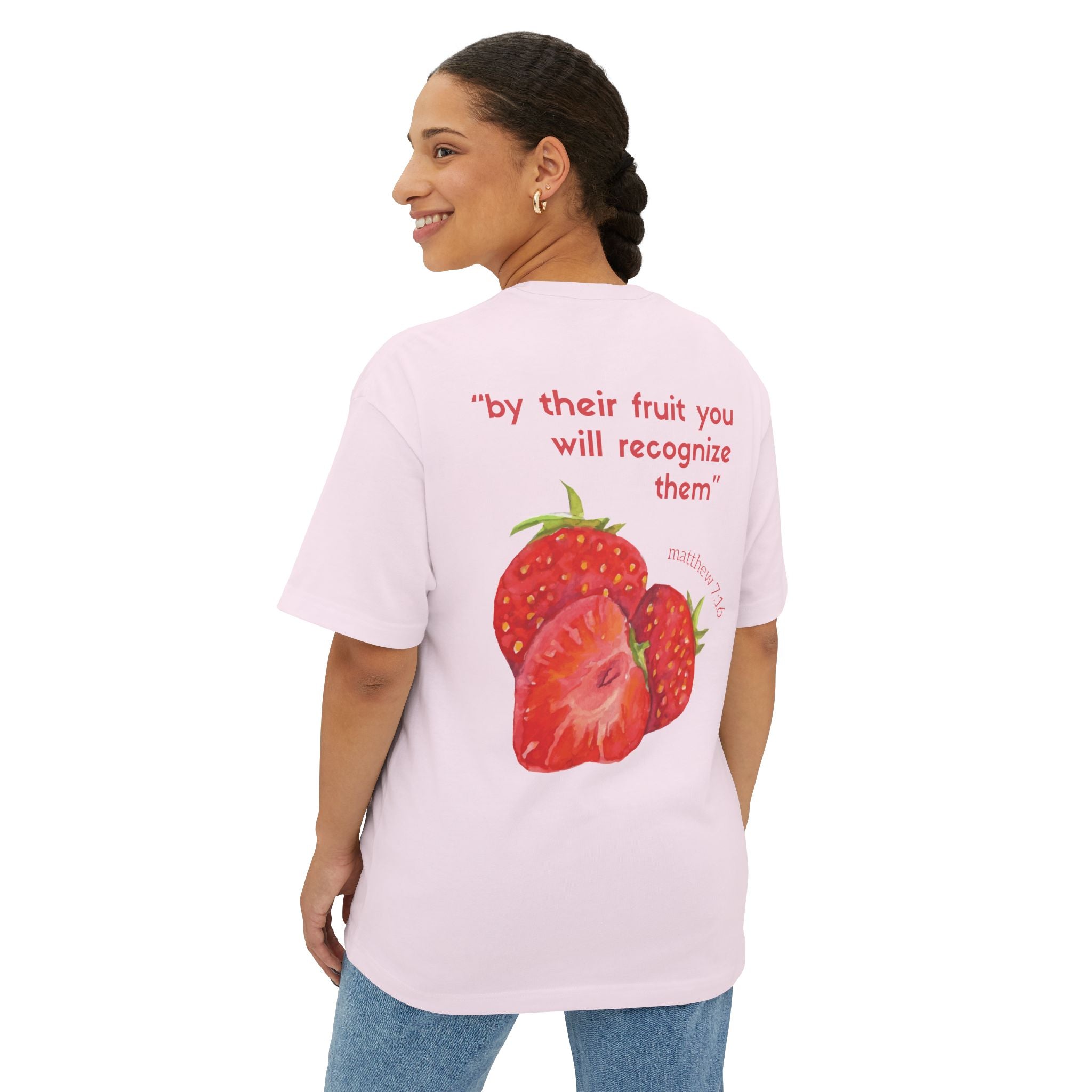 "by their fruits" t-shirt